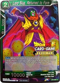 Lord Slug, Returned to Form (BT4-061) [Judge Promotion Cards]