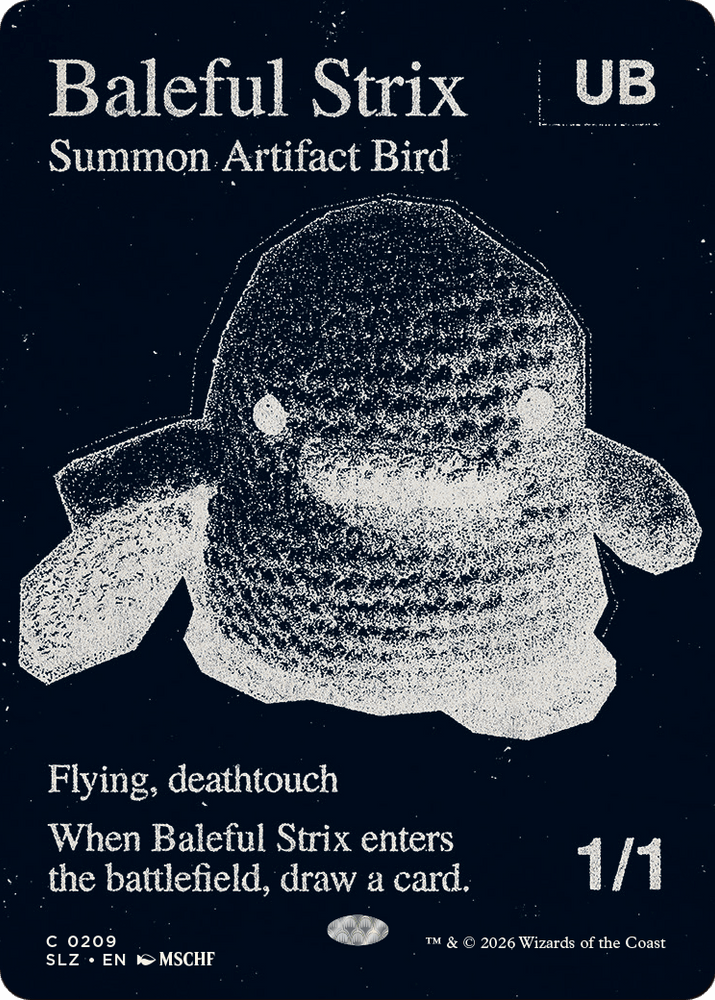 Baleful Strix (0209) [Secret Lair x MSCHF: The Zeta Set]