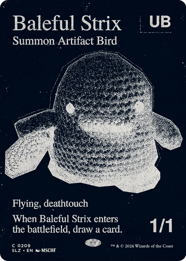 Baleful Strix (0209) [Secret Lair x MSCHF: The Zeta Set]
